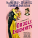 Double Indemnity (1944) Classic Movie Review 90