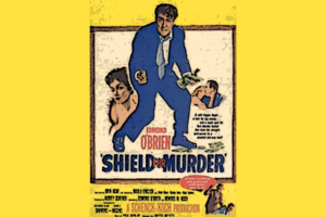 Shield for Murder (1954) Poster SM
