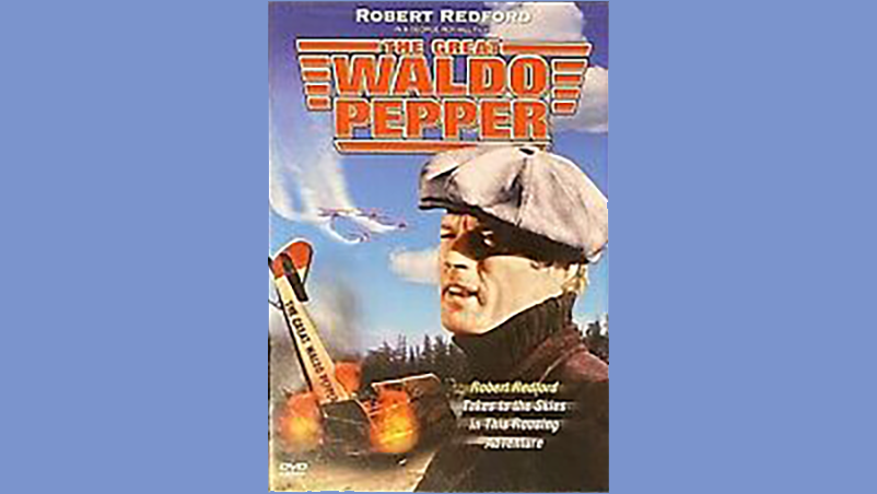 The Great Waldo Pepper (1975) Classic Movie Review 239 ...