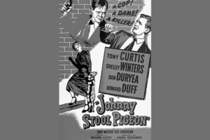 Johnny Stool Pigeon (1949) Poster SM