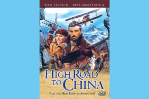 High Road to China (1983)