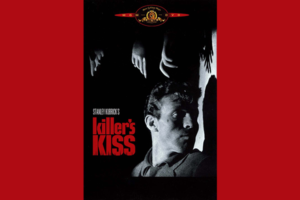 Killer's Kiss (1955)