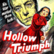 Hollow Triumph (1948) – One Face. Two Lives.